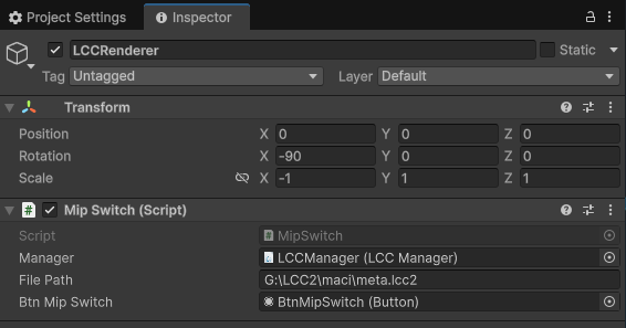 挂载 MipSwitch 脚本并设置 Manager、File Path 与 BtnMipSwitch